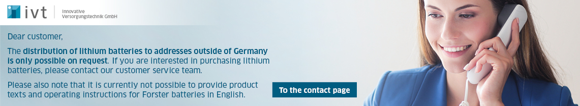 The distribution of lithium batteries to addresses outside of Germany is only possible on request.